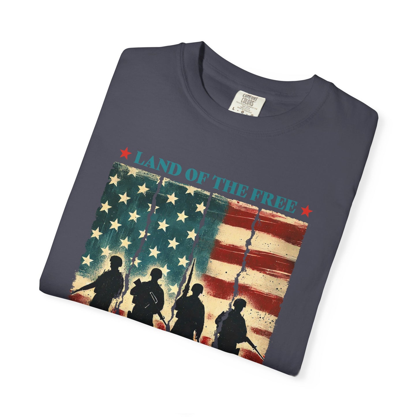 COMFORT COLORS - Veteran Tribute T-Shirt — "Land of the Free Because of the Brave" Patriotic Tee