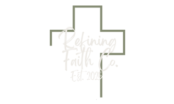 Refining Faith Company
