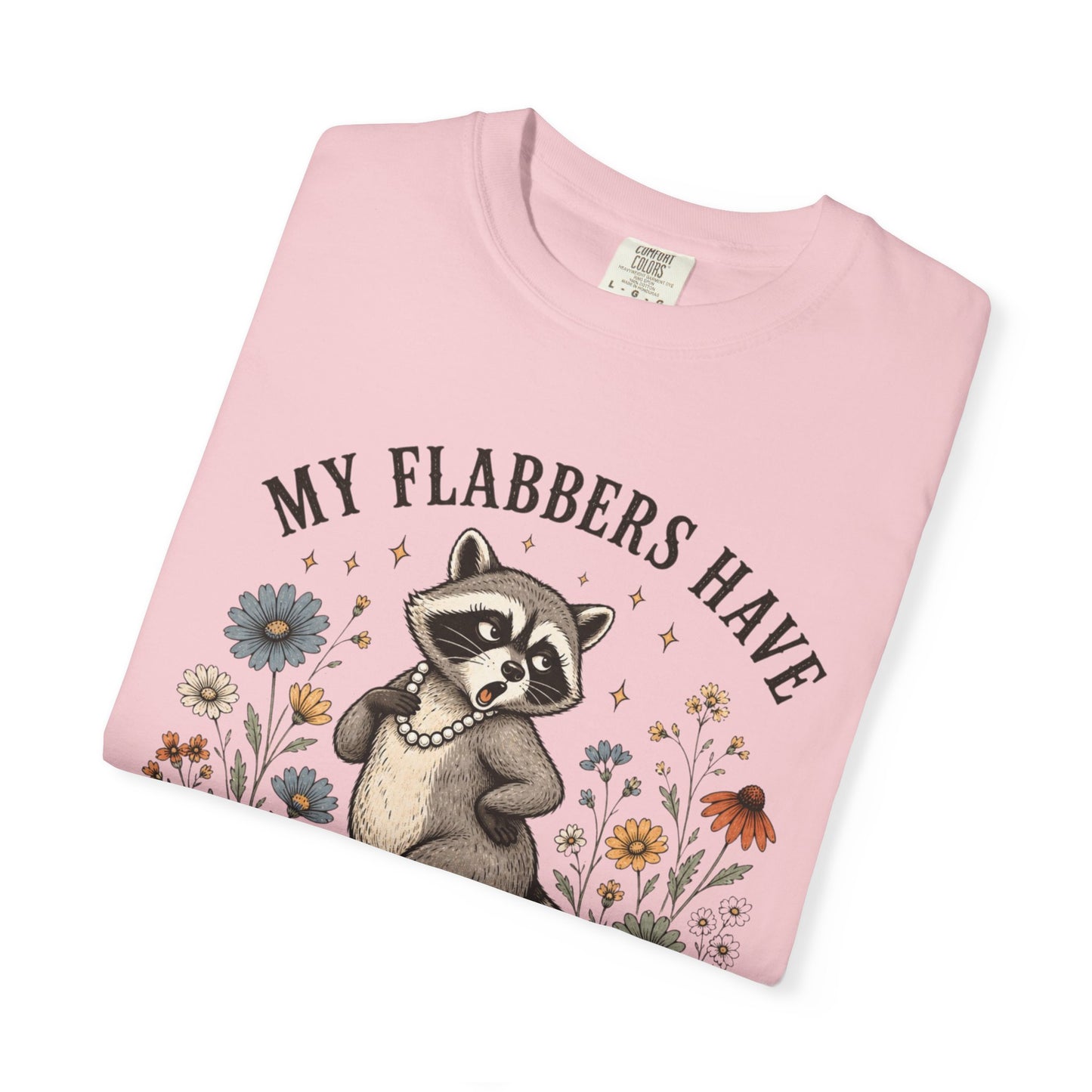 COMFORT COLOR - Raccoon Floral Tee — "My Flabbers Have Been Gasted" Graphic T-Shirt