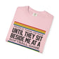 COMFORT COLORS - Softball Game T-Shirt – "People Think I'm Nice Until They Sit Beside Me at a Softball Game"