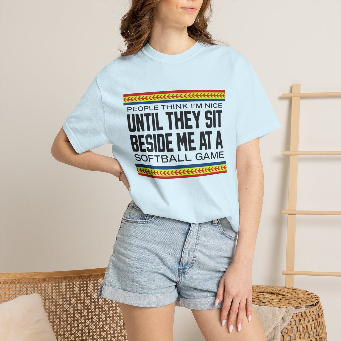 COMFORT COLORS - Softball Game T-Shirt – "People Think I'm Nice Until They Sit Beside Me at a Softball Game"