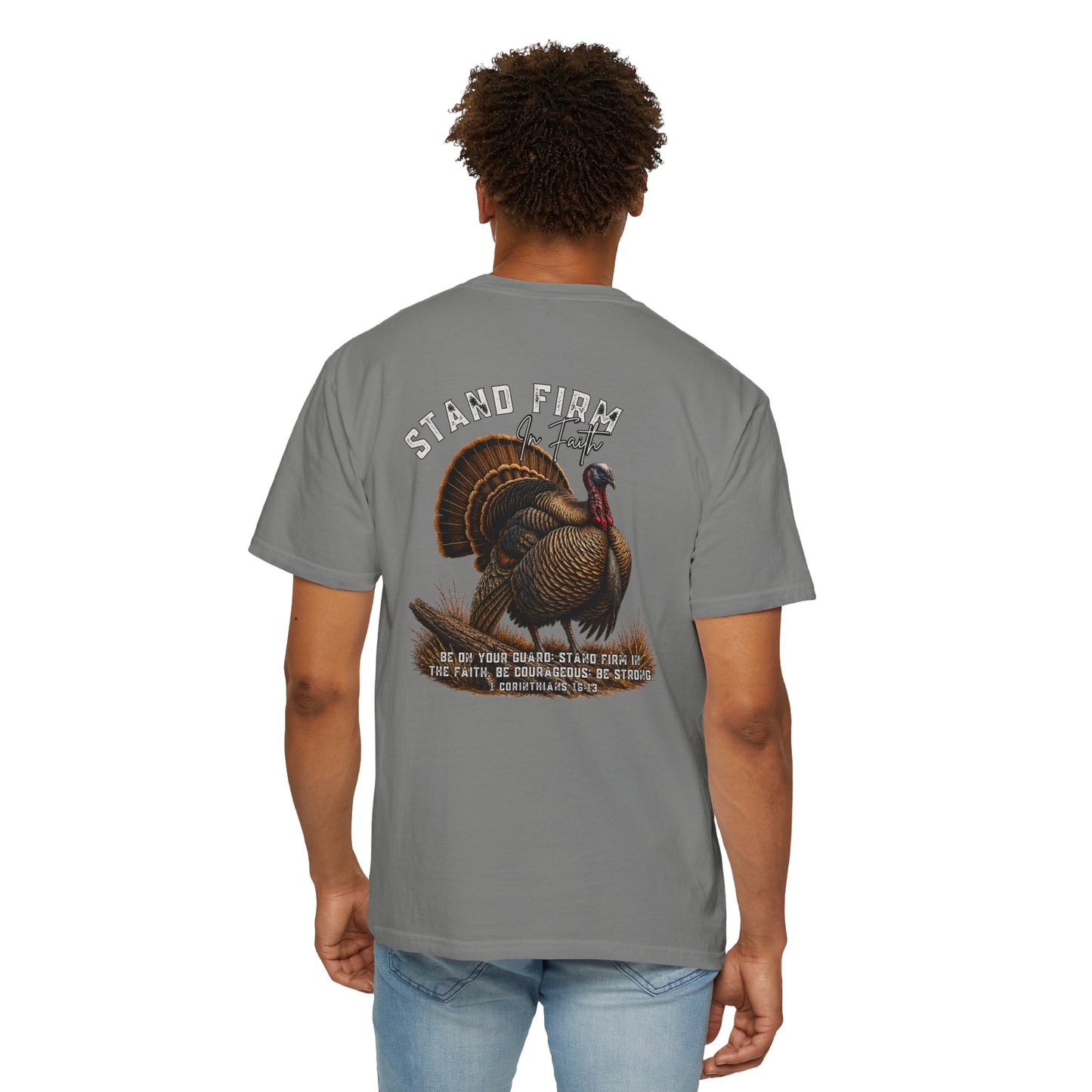COMFORT COLORS - Stand Firm Turkey T-Shirt – Patriotic Thanksgiving Graphic Tee