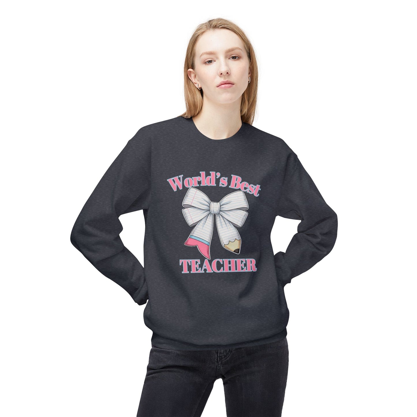 World’s Best Teacher Crewneck Sweatshirt — Bow & Pencil Teacher Gift