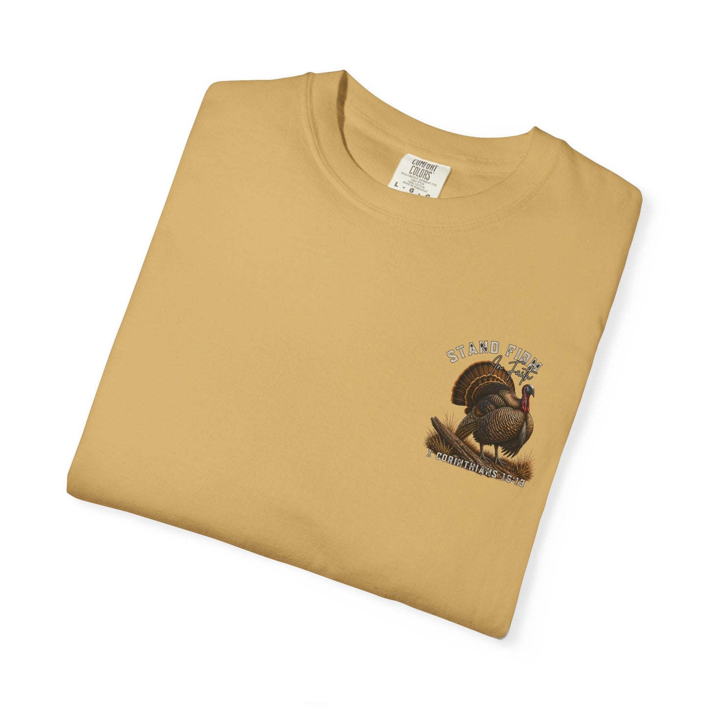 COMFORT COLORS - Stand Firm Turkey T-Shirt – Patriotic Thanksgiving Graphic Tee