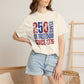 COMFORT COLORS - 250 Years of Freedom Since 1776 T-Shirt — Patriotic Fourth of July Tee