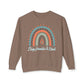 COMFORT COLORS -  Crewneck Sweatshirt - 'Stay Humble & Kind' Pastel Rainbow