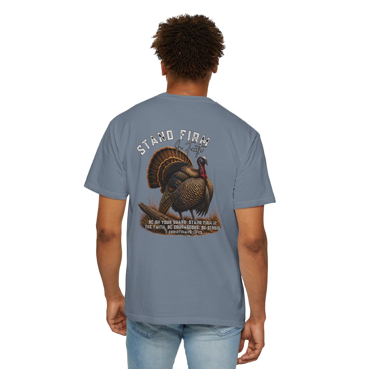 COMFORT COLORS - Stand Firm Turkey T-Shirt – Patriotic Thanksgiving Graphic Tee