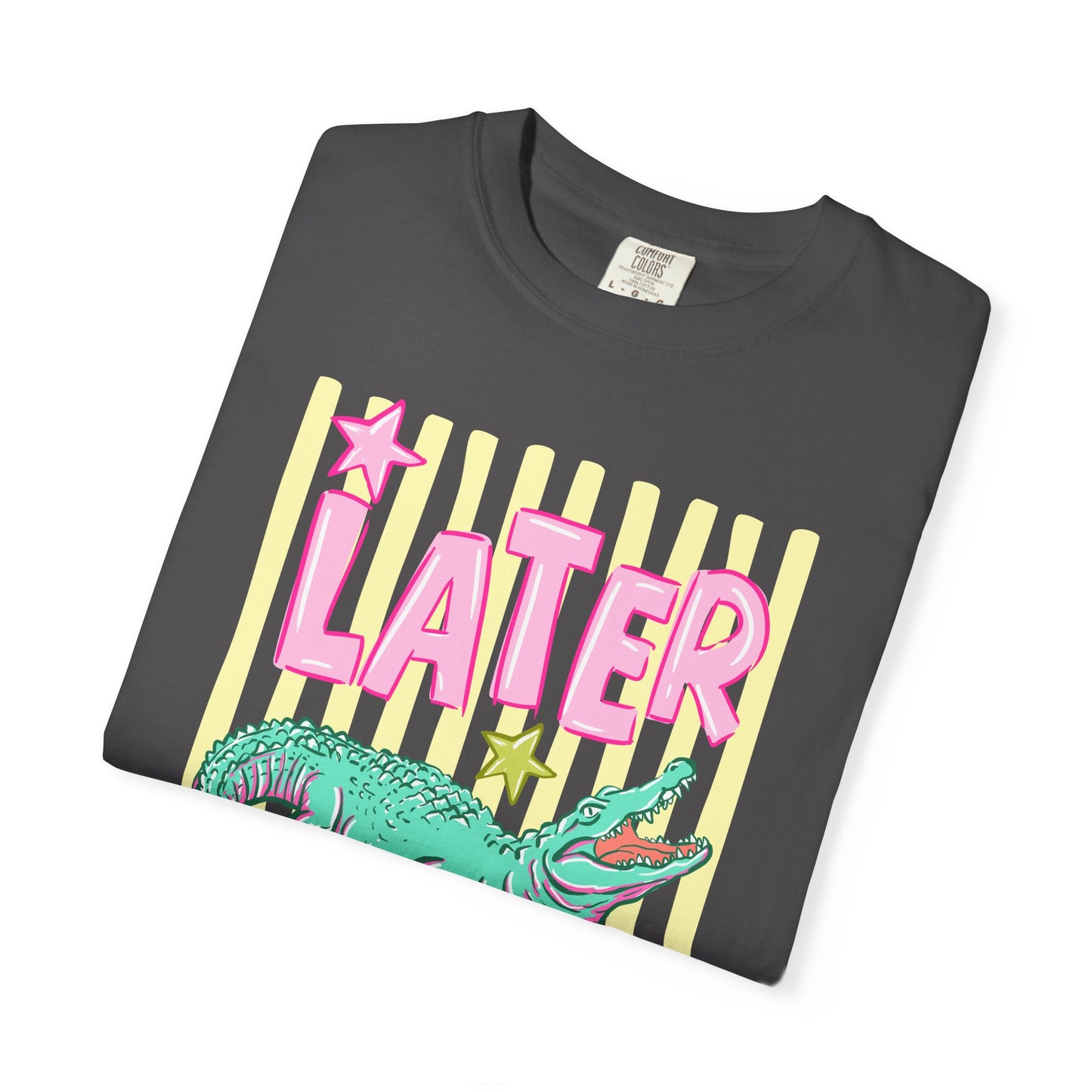 Later Alligator Graphic T-Shirt — "Later" Front / "After While" Back