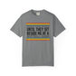 COMFORT COLORS - Softball Game T-Shirt – "People Think I'm Nice Until They Sit Beside Me at a Softball Game"