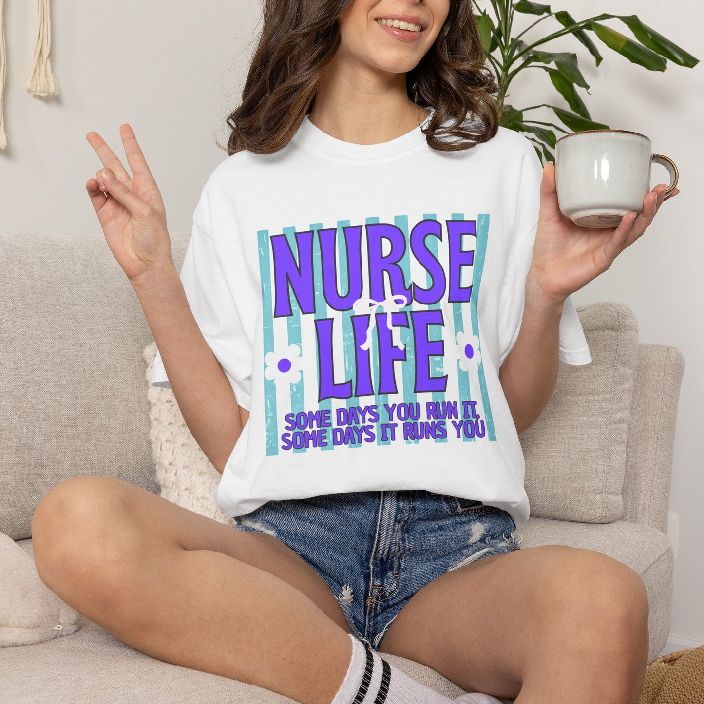 COMFORT COLORS - Nurse Life T-Shirt — "Some Days You Run It, Some Days It Runs You"