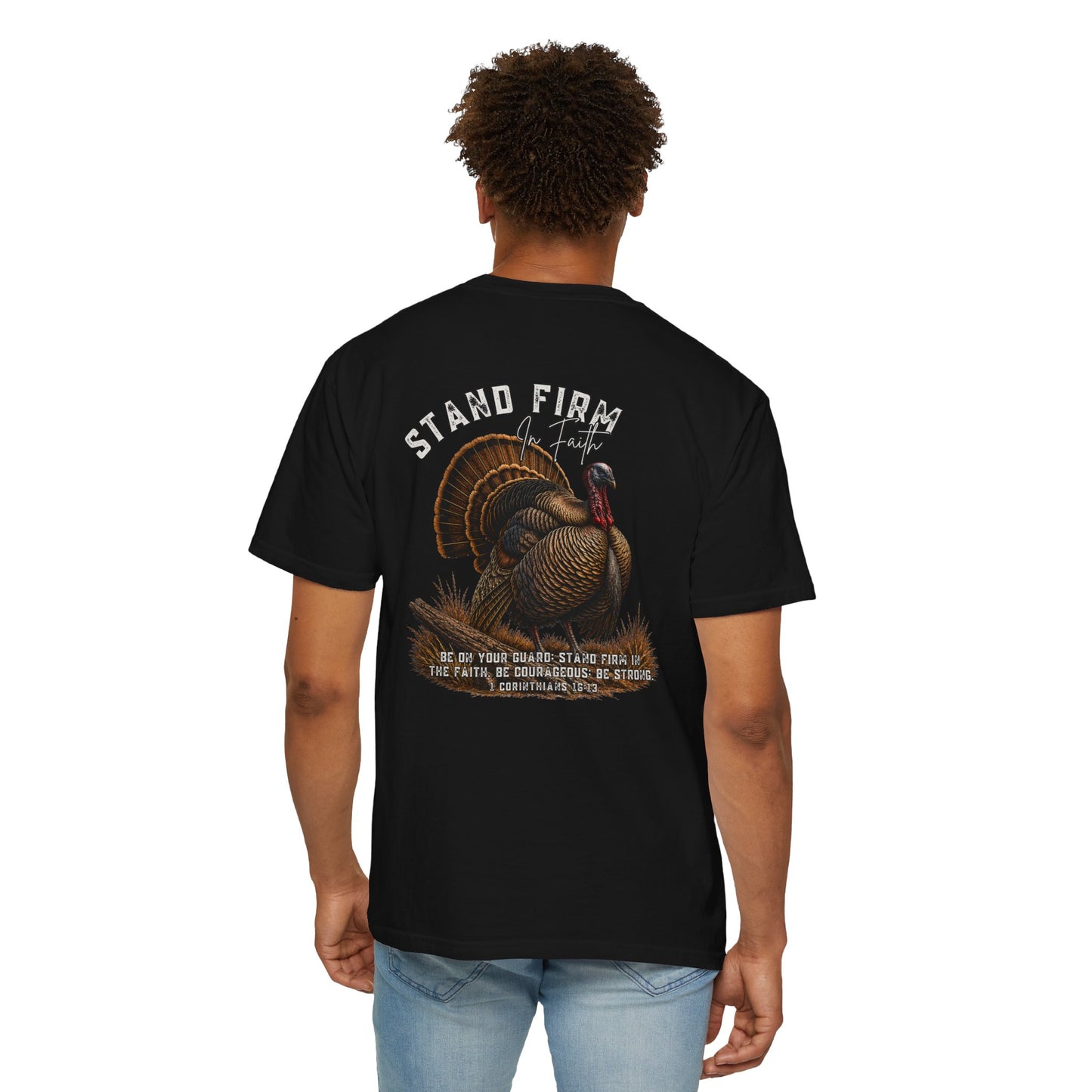 COMFORT COLORS - Stand Firm Turkey T-Shirt – Patriotic Thanksgiving Graphic Tee