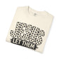 COMFORT COLORS - Jesus Let Them See You In Me T-Shirt