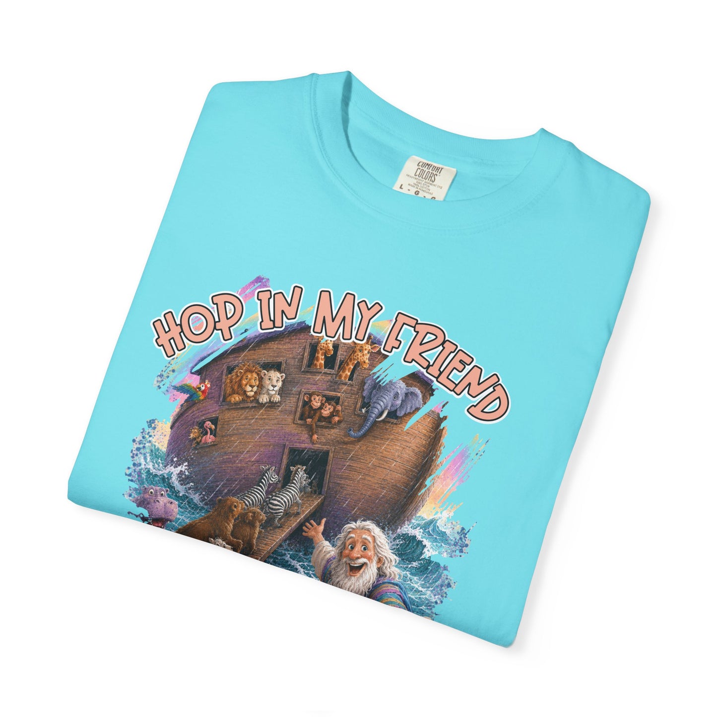 COMFORT COLORS - Noah’s Ark Graphic T-Shirt — "Hope in My Friend, In God’s Will" Faith Tee
