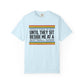 COMFORT COLORS - Softball Game T-Shirt – "People Think I'm Nice Until They Sit Beside Me at a Softball Game"