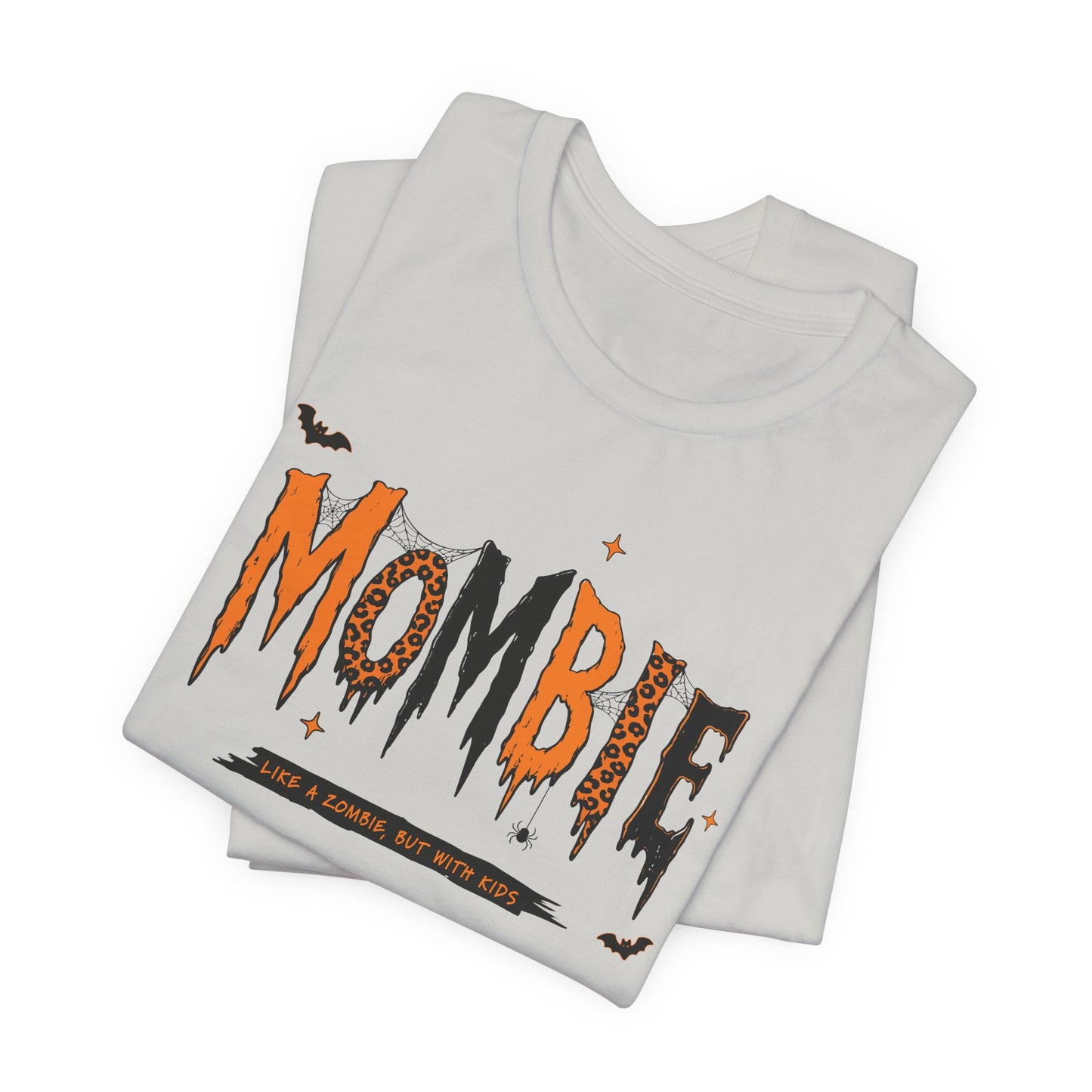 BELLA CANVAS - Zombie Tee — "Mombie (Like A Zombie, But Mom)" Halloween Graphic Shirt