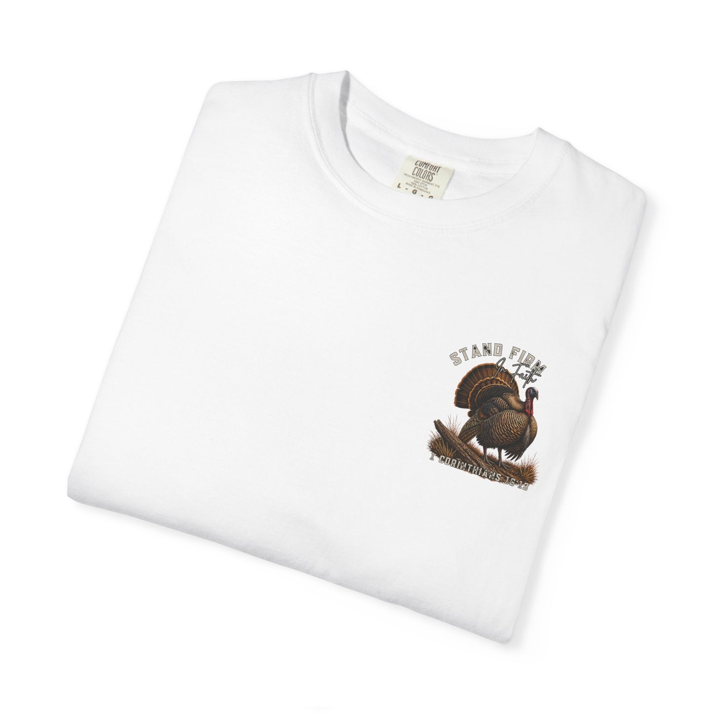 COMFORT COLORS - Stand Firm Turkey T-Shirt – Patriotic Thanksgiving Graphic Tee