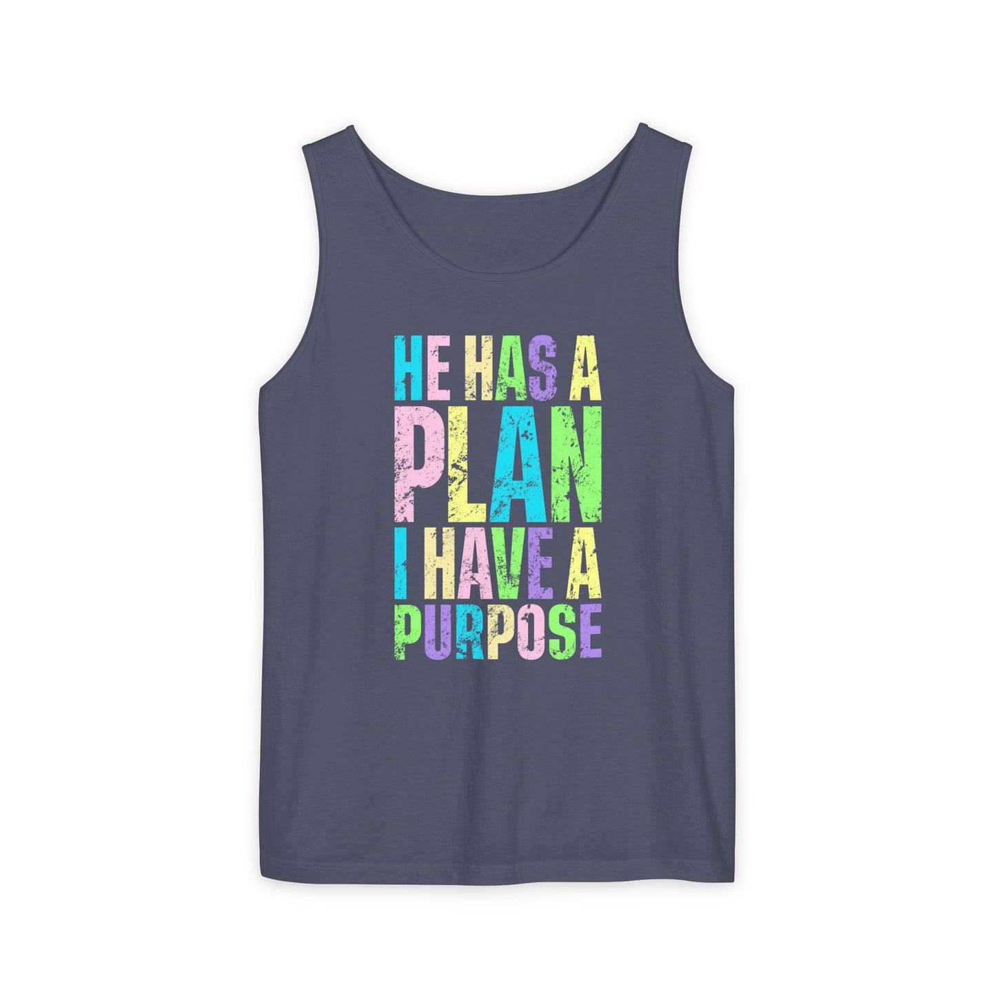 COMFORT COLORS - Inspirational Tank Top — "He Has a Plan, I Have a Purpose" Motivational Graphic Tank