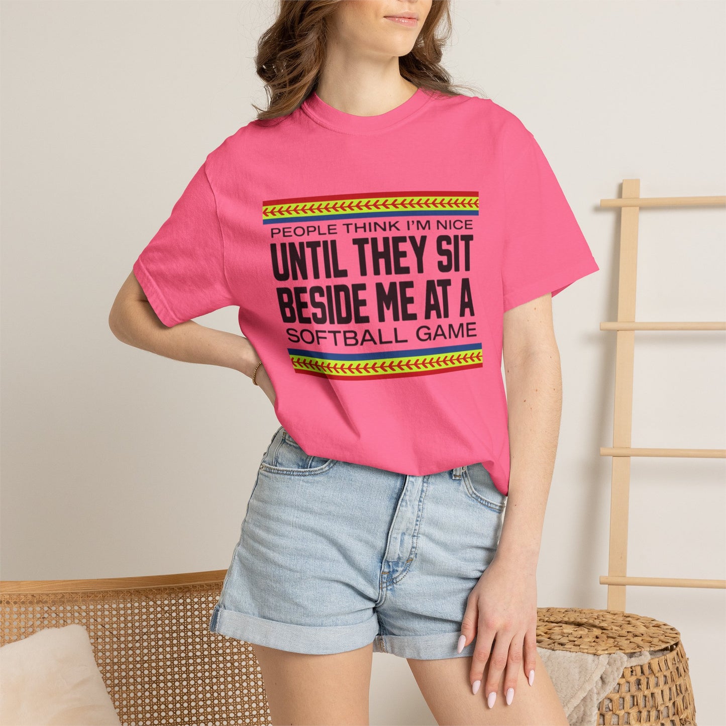 COMFORT COLORS - Softball Game T-Shirt – "People Think I'm Nice Until They Sit Beside Me at a Softball Game"