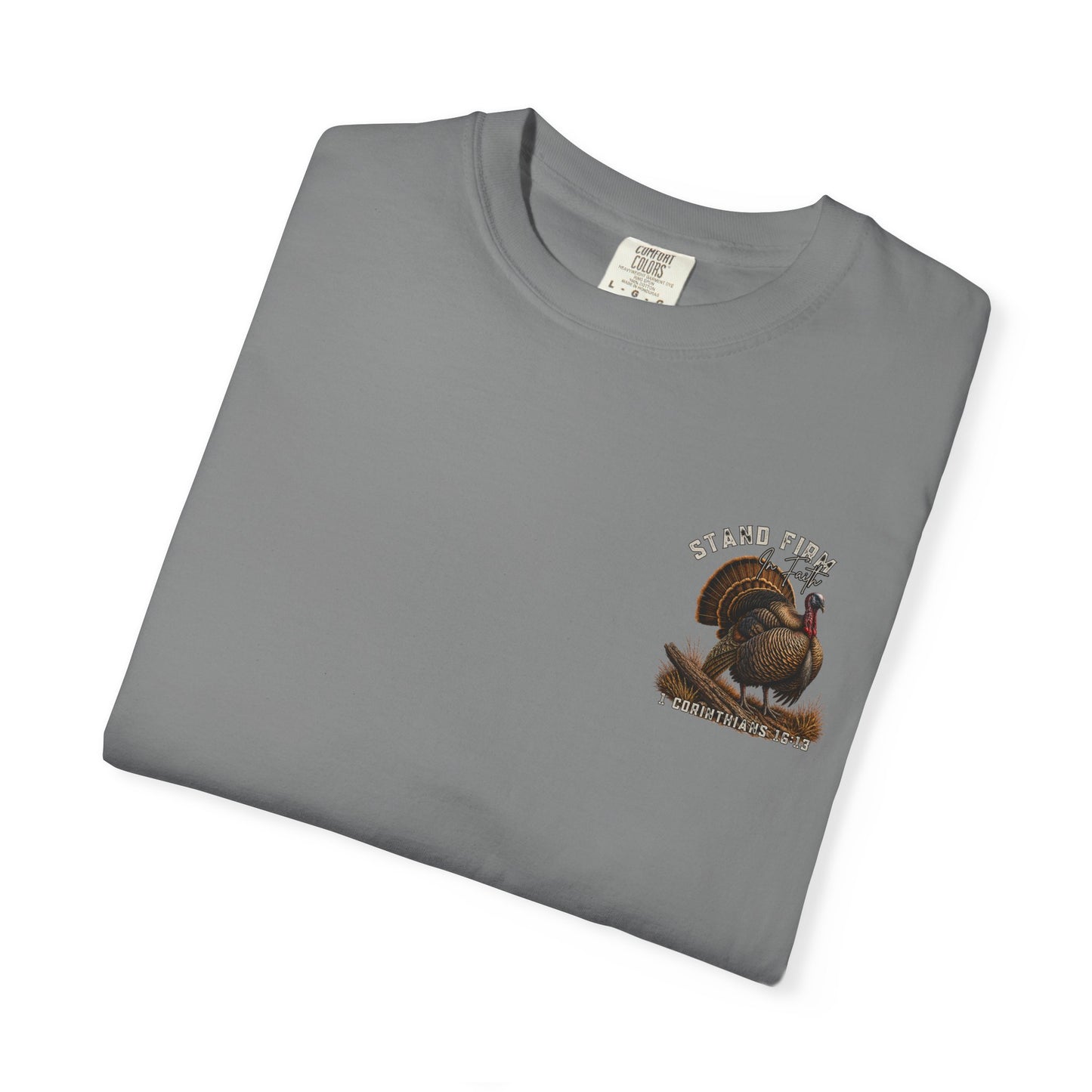COMFORT COLORS - Stand Firm Turkey T-Shirt – Patriotic Thanksgiving Graphic Tee