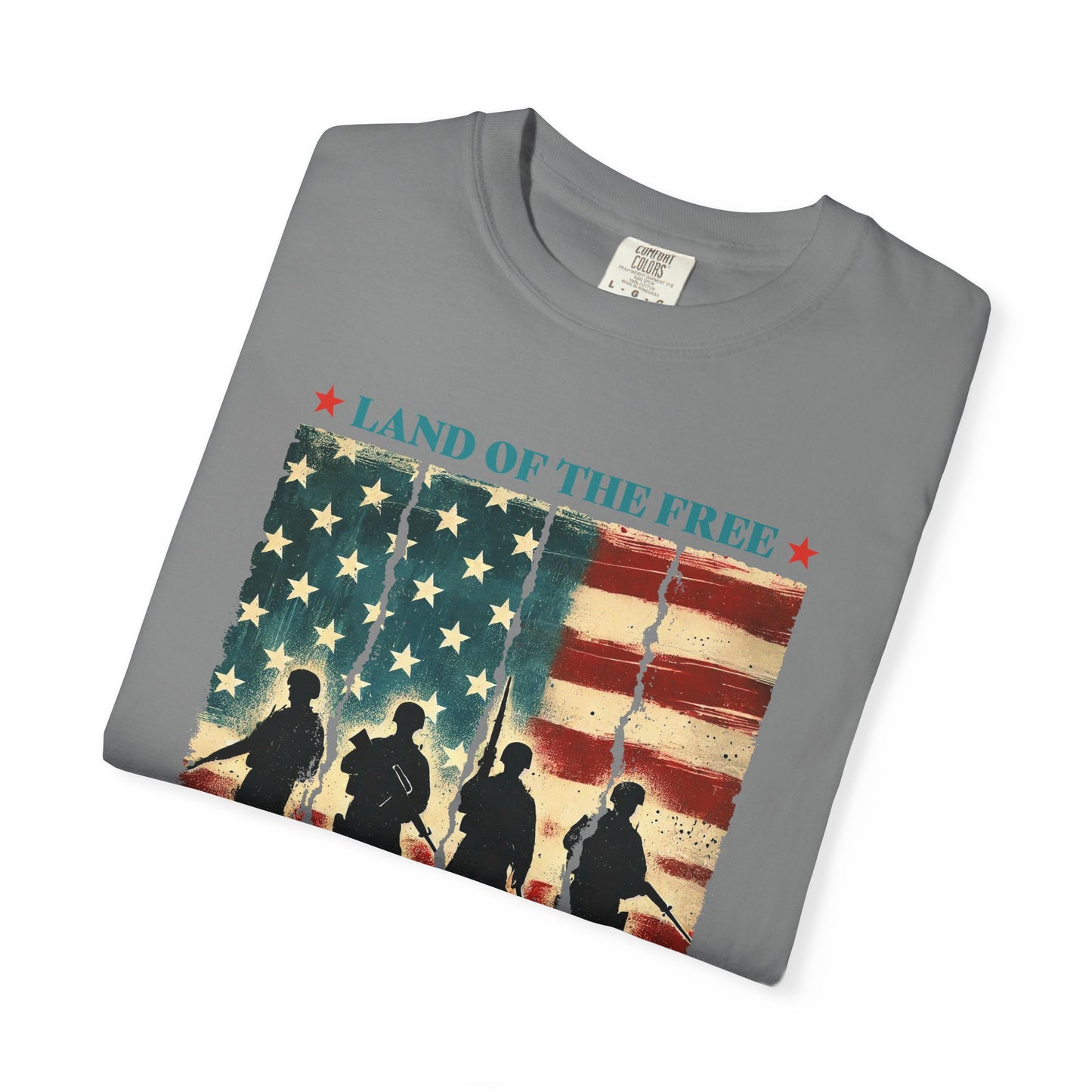COMFORT COLORS - Veteran Tribute T-Shirt — "Land of the Free Because of the Brave" Patriotic Tee