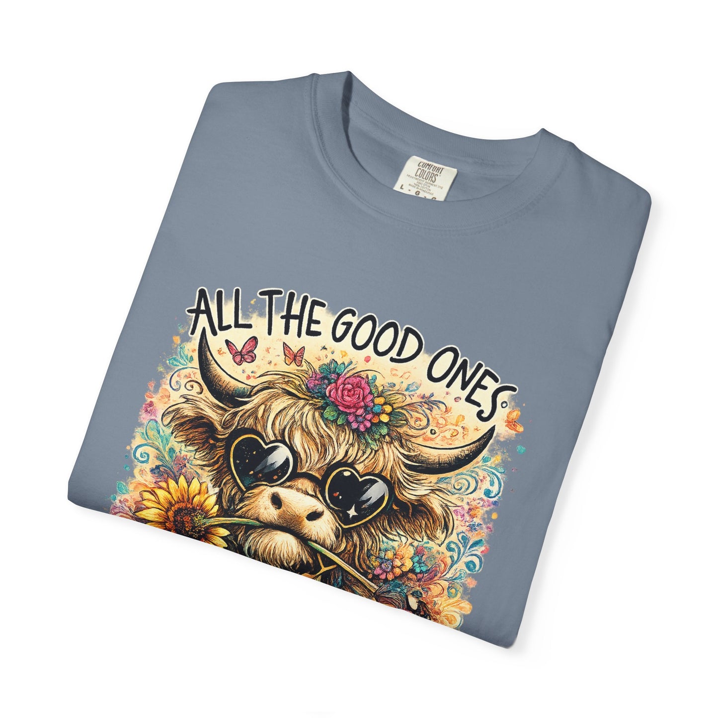 COMFORT COLORS - Cow Graphic T-Shirt — "All the Good Ones Are a Little Crazy" Floral Sunflower Design