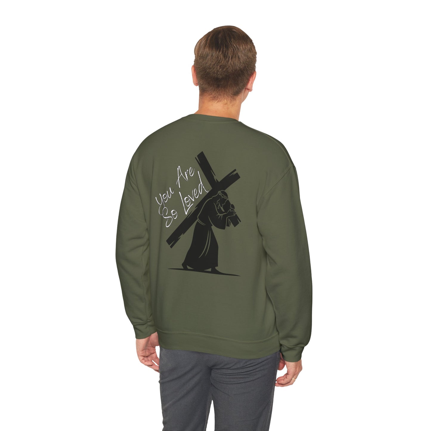YOU ARE SO LOVED WHITE FONT ADULT SWEATSHIRT