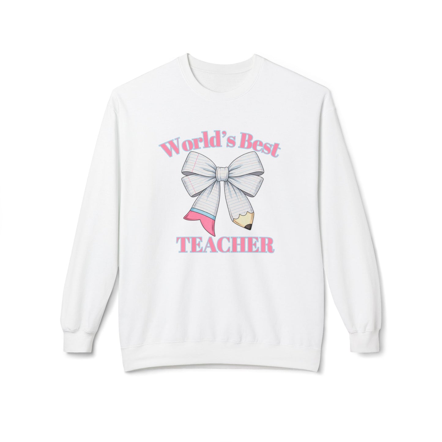 World’s Best Teacher Crewneck Sweatshirt — Bow & Pencil Teacher Gift