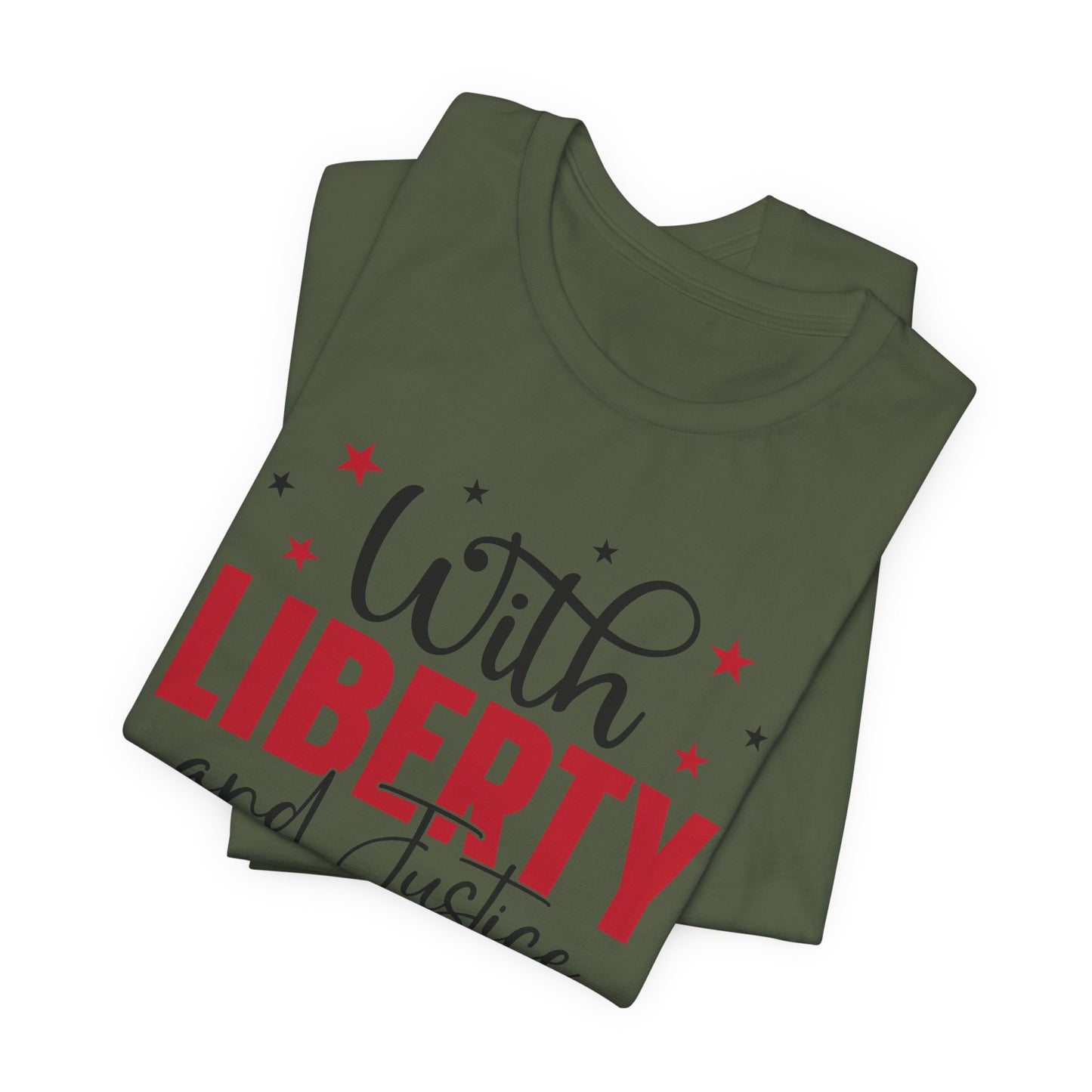 BELLA CANVAS - Liberty and Justice For All T-Shirt — Patriotic Fourth of July Tee