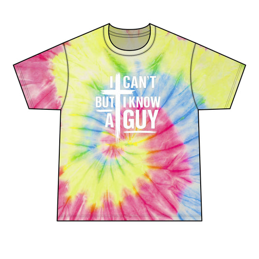 I Can't But I Know A Guy Tie-Dye Tee — Men's Graphic Casual Shirt