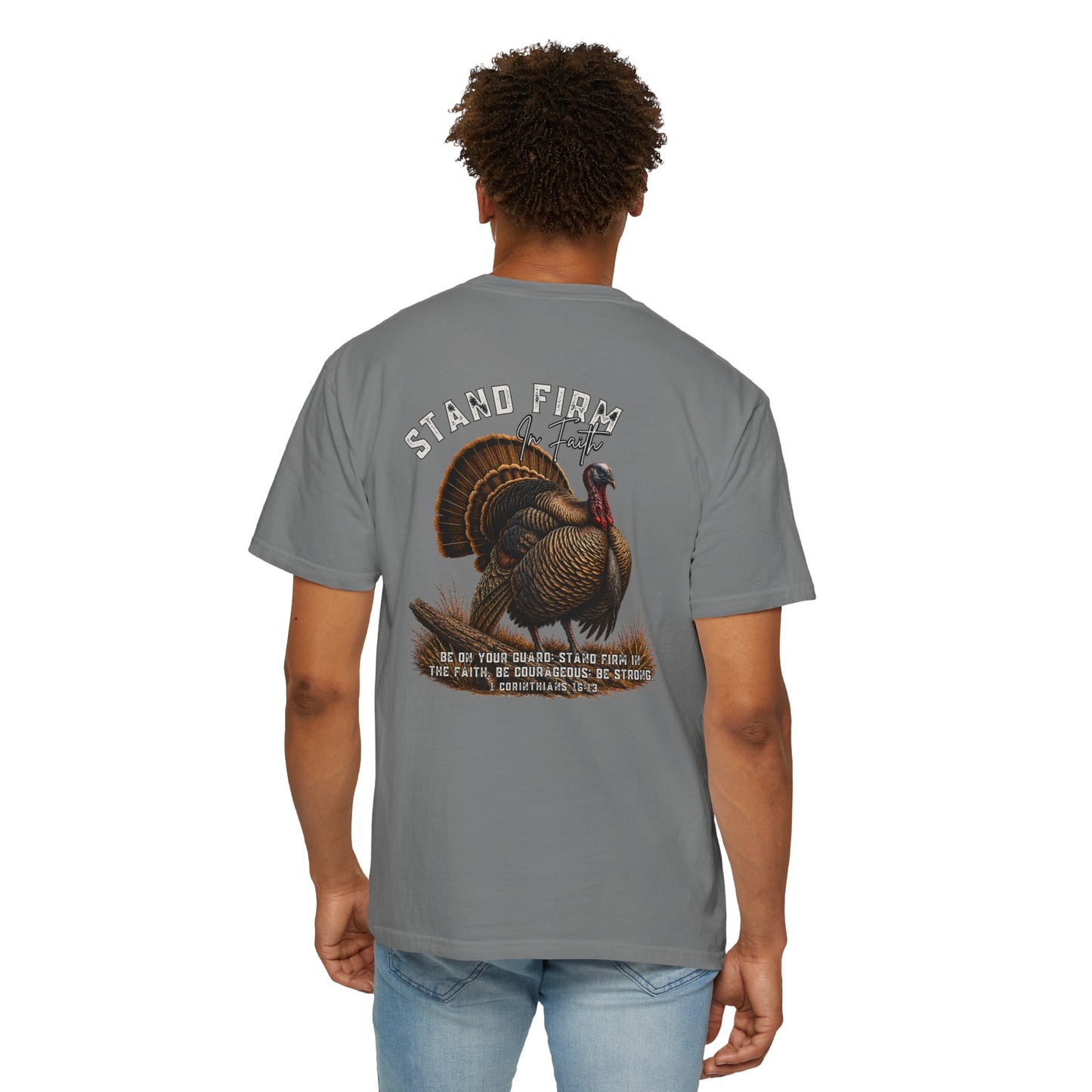 COMFORT COLORS - Stand Firm Turkey T-Shirt – Patriotic Thanksgiving Graphic Tee