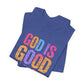 BELLA CANVAS - God Is Good All The Time T-Shirt — Christian Faith Inspirational Tee