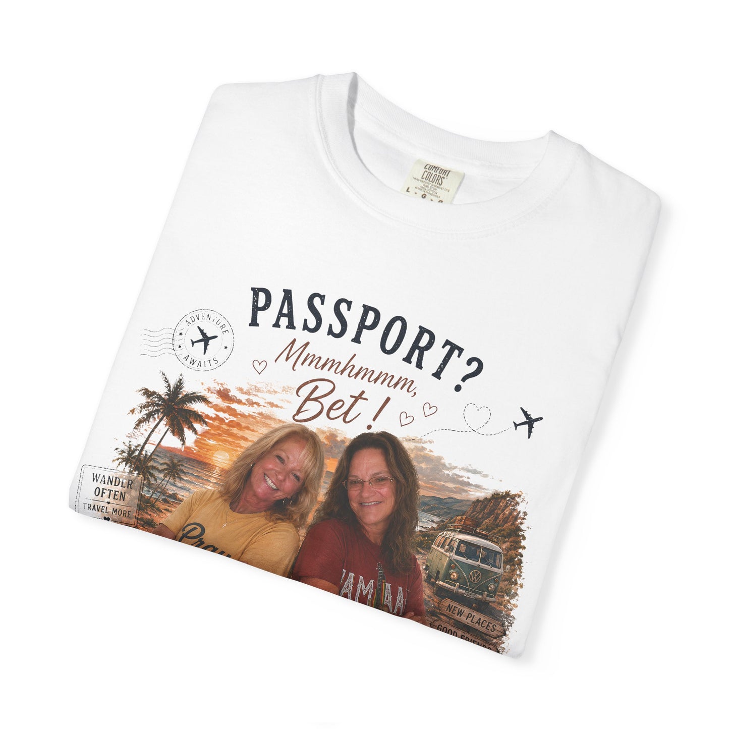 *** SPECIAL ORDER - RHONDA FREEMAN *** Travel Buddies T‑Shirt — "Passport? Maximum? Bet!" Retro Vacation Photo Tee