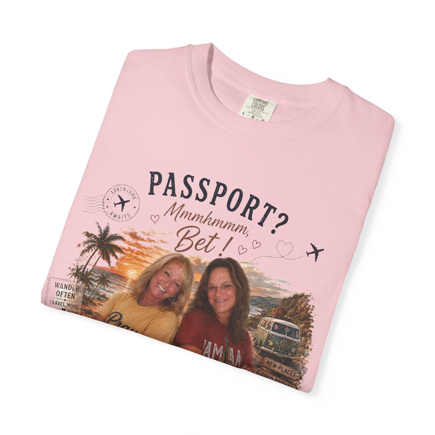 *** SPECIAL ORDER - RHONDA FREEMAN *** Travel Buddies T‑Shirt — "Passport? Maximum? Bet!" Retro Vacation Photo Tee