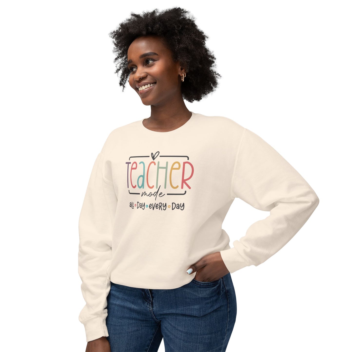 Custom Colors - Teacher Made All Day Every Day Crewneck Sweatshirt