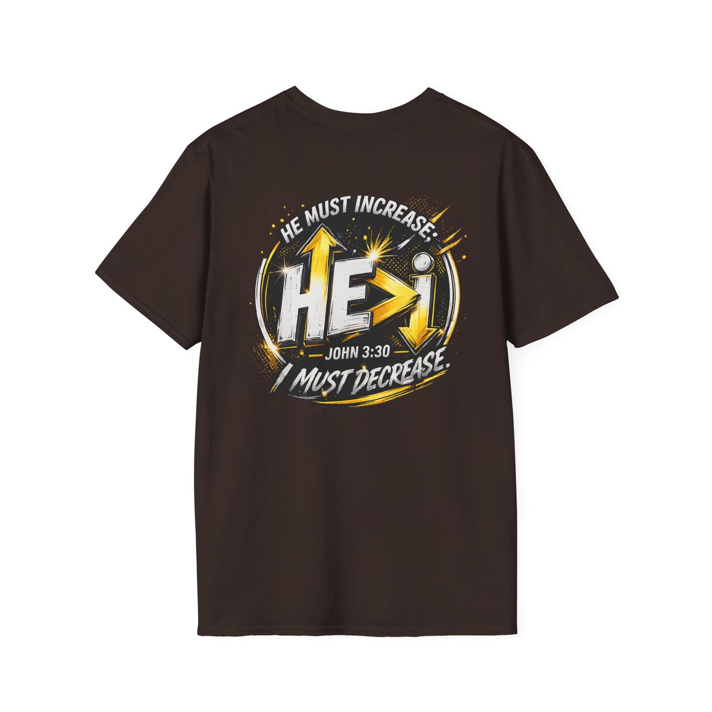 Christian T-Shirt — “He Must Increase, I Must Decrease” Cross Graphic