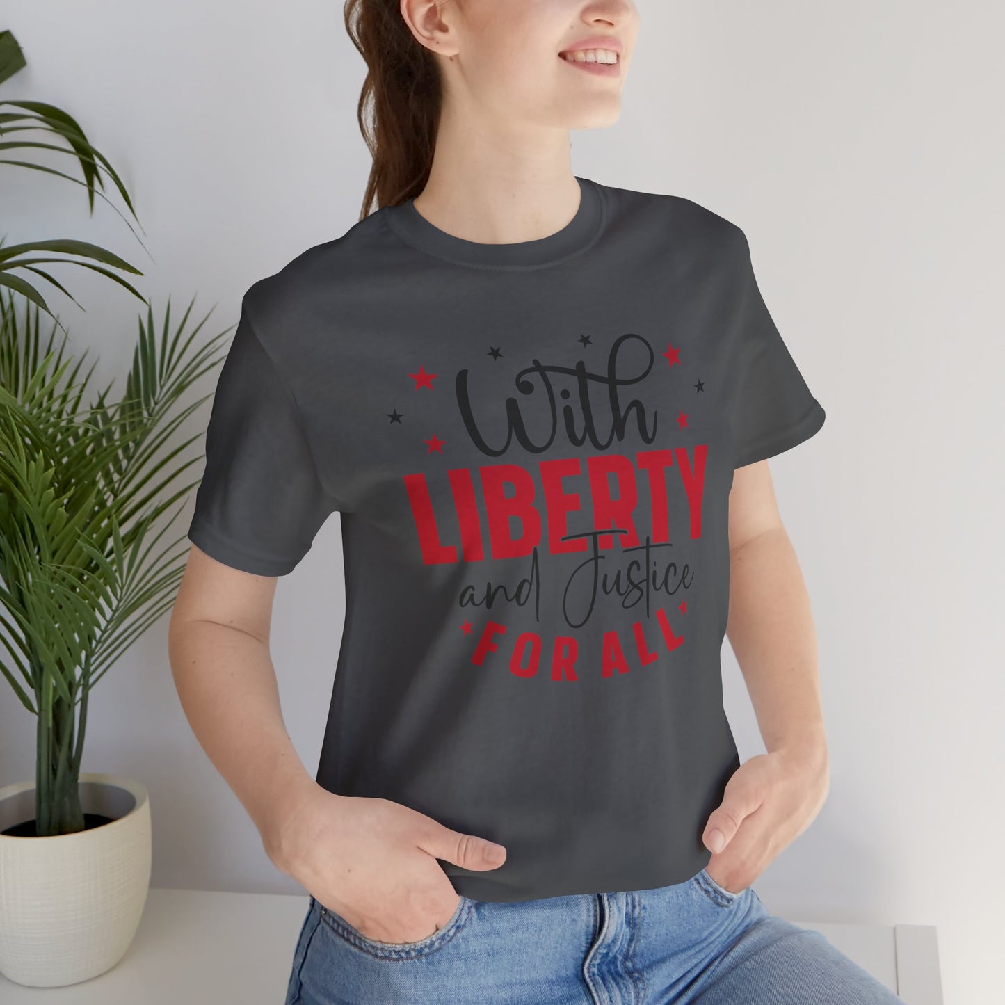 BELLA CANVAS - Liberty and Justice For All T-Shirt — Patriotic Fourth of July Tee