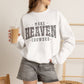 GILDAN - Make Heaven Crowded Sweatshirt