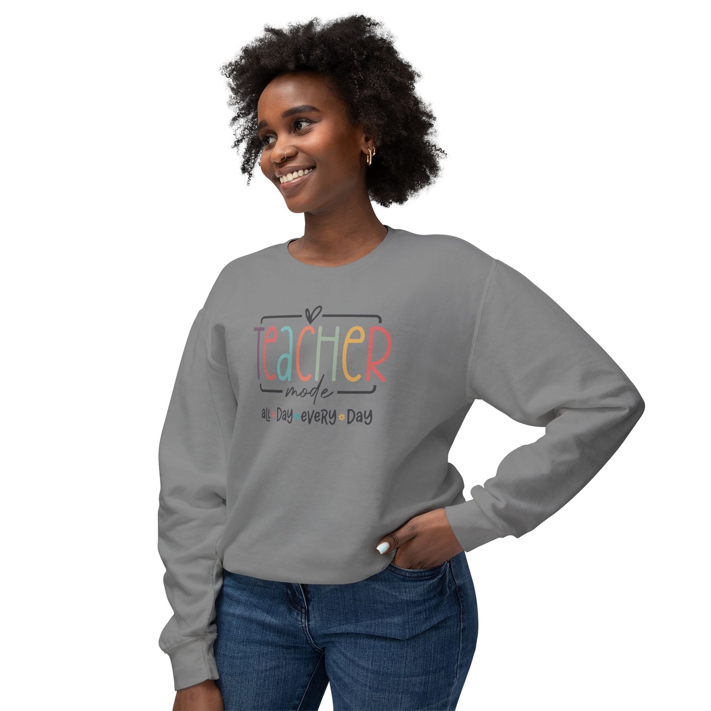 Custom Colors - Teacher Made All Day Every Day Crewneck Sweatshirt
