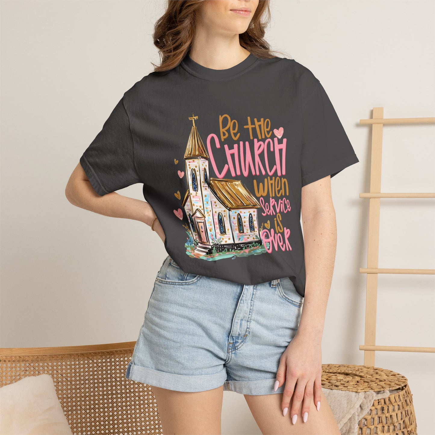 COMFORT COLORS - Christian T-Shirt — "Be the Church When Service Is Over" Graphic Tee