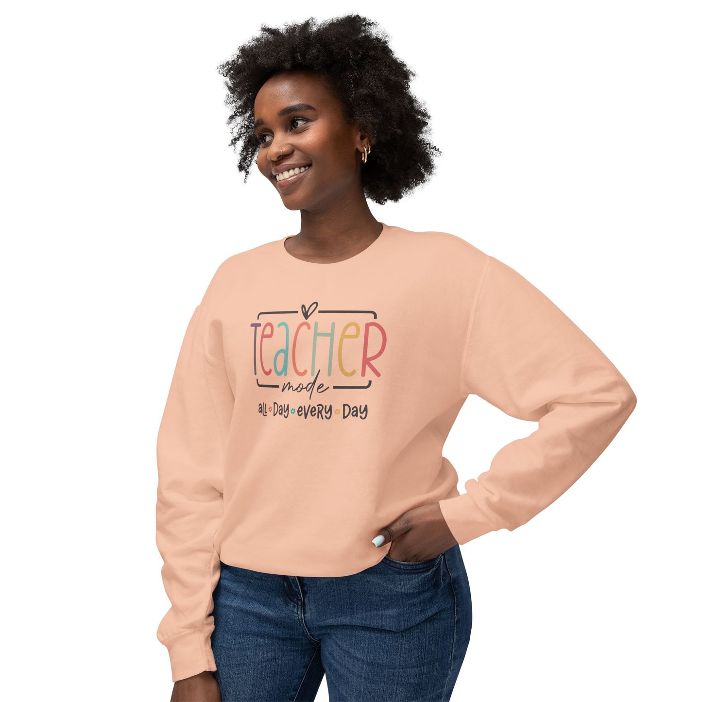 Custom Colors - Teacher Made All Day Every Day Crewneck Sweatshirt