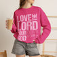GILDAN - Christian Crewneck Sweatshirt — "Love the Lord Your God" Pink Scripture Graphic