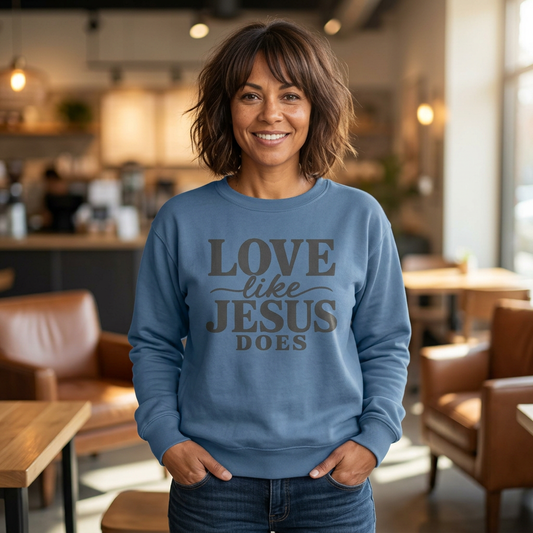 COMFORT COLORS - Love Like Jesus Does Sweatshirt — Inspirational Christian Crewneck