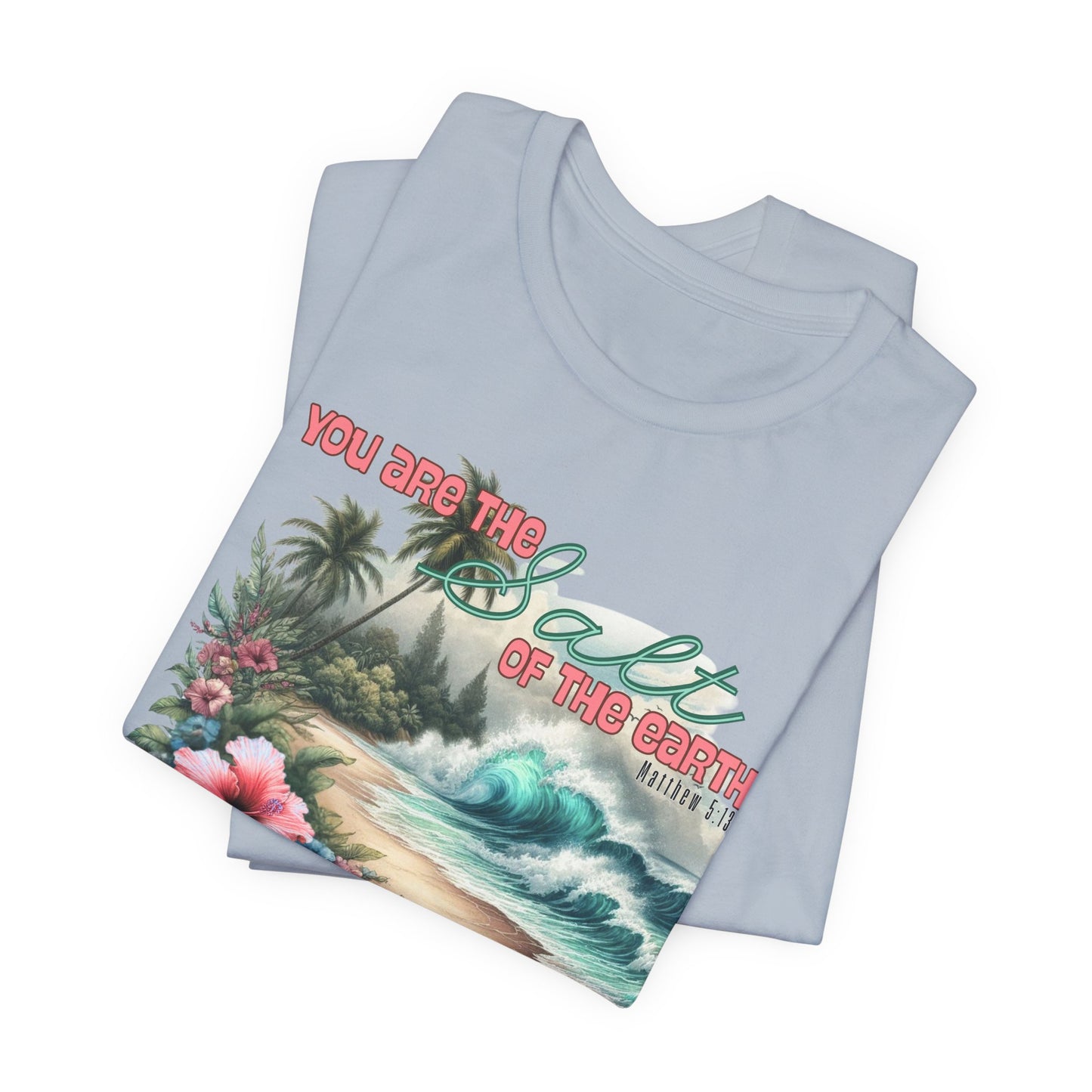 Beach T-Shirt — “You Are the Salt of the Earth” Vintage Tropical Graphic Tee