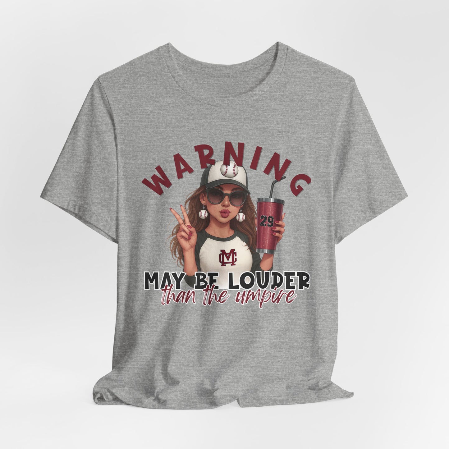 ** PERSONALIZE IT ** Warning: May Be Louder Than The Umpire Baseball T‑Shirt