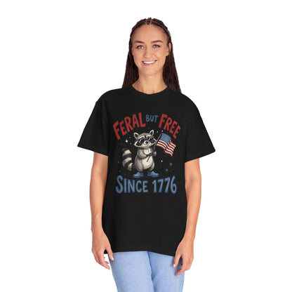Feral But Free Since 1776 T-Shirt — Cute Raccoon American Flag Patriotic Tee