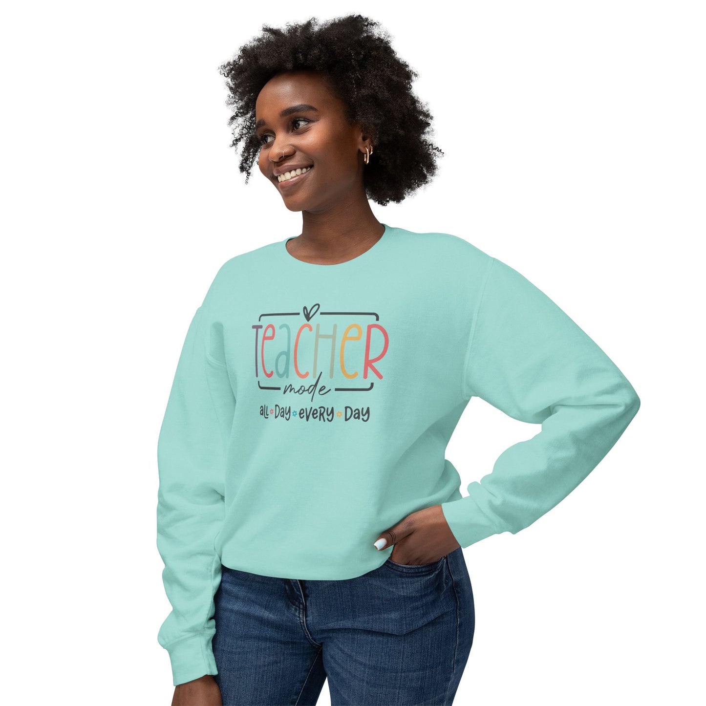 Custom Colors - Teacher Made All Day Every Day Crewneck Sweatshirt