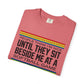 COMFORT COLORS - Softball Game T-Shirt – "People Think I'm Nice Until They Sit Beside Me at a Softball Game"