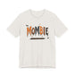 BELLA CANVAS - Zombie Tee — "Mombie (Like A Zombie, But Mom)" Halloween Graphic Shirt