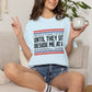 COMFORT COLORS - Baseball Fan T-Shirt — "People Think I'm Nice Until They Sit Beside Me at a Baseball Game"