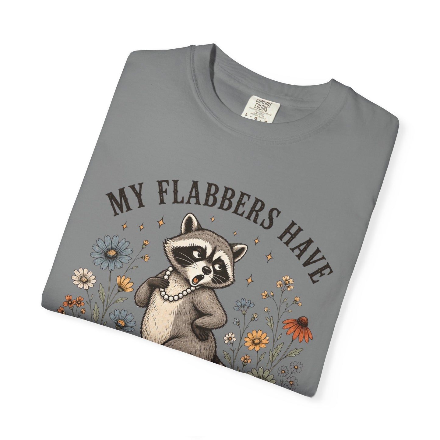 COMFORT COLOR - Raccoon Floral Tee — "My Flabbers Have Been Gasted" Graphic T-Shirt
